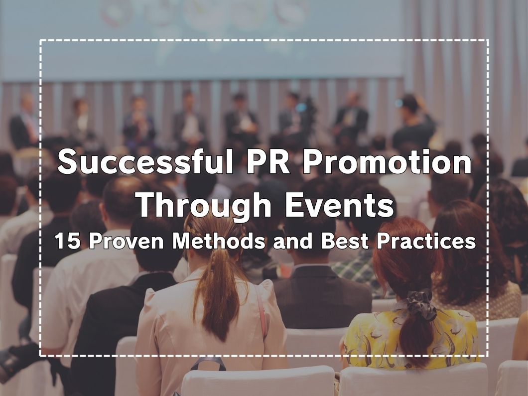 Successful PR Promotion Methods Using Events! Explaining 15 Methods and Secrets to Success