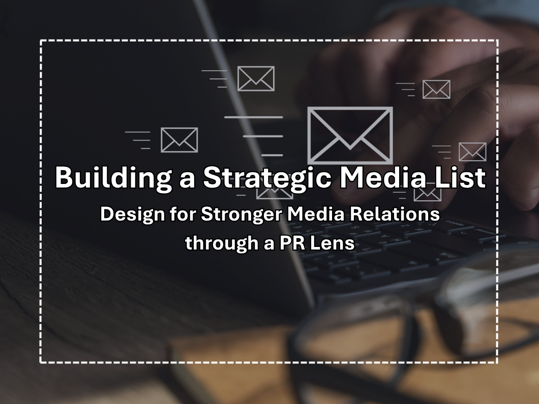 How to Create a Media List: Designing Effective Media Relations from a PR Perspective