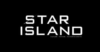 “STAR ISLAND” Future Hanabi Entertainment